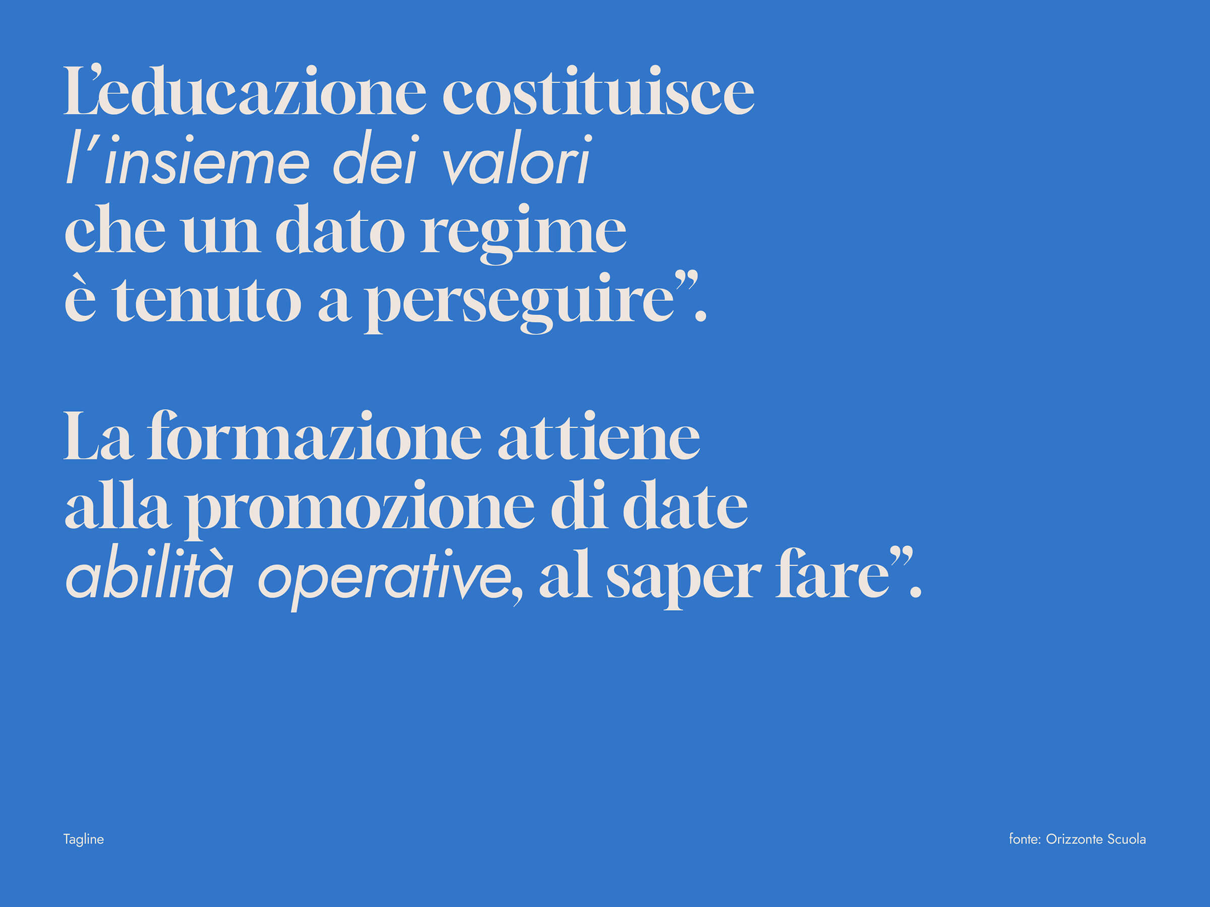 Italian text on blue background stating education defines the values a regime must pursue and training promotes operational skills and know-how.