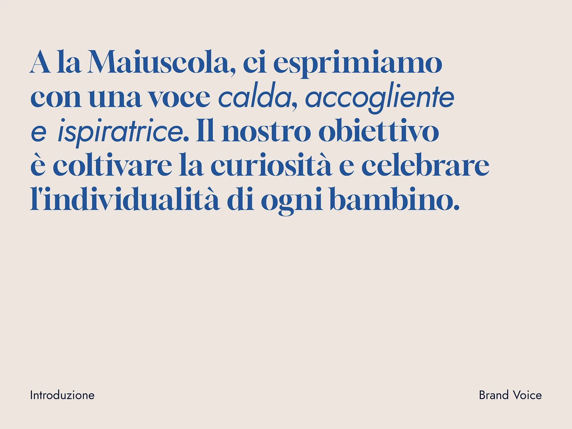 Text in Italian describing a warm, welcoming, and inspiring voice with the goal to cultivate curiosity and celebrate each child's individuality.
