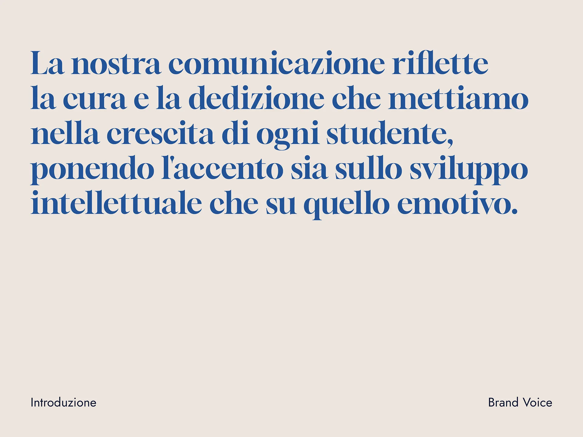 Text in Italian stating the communication reflects care and dedication in nurturing each student's intellectual and emotional growth.