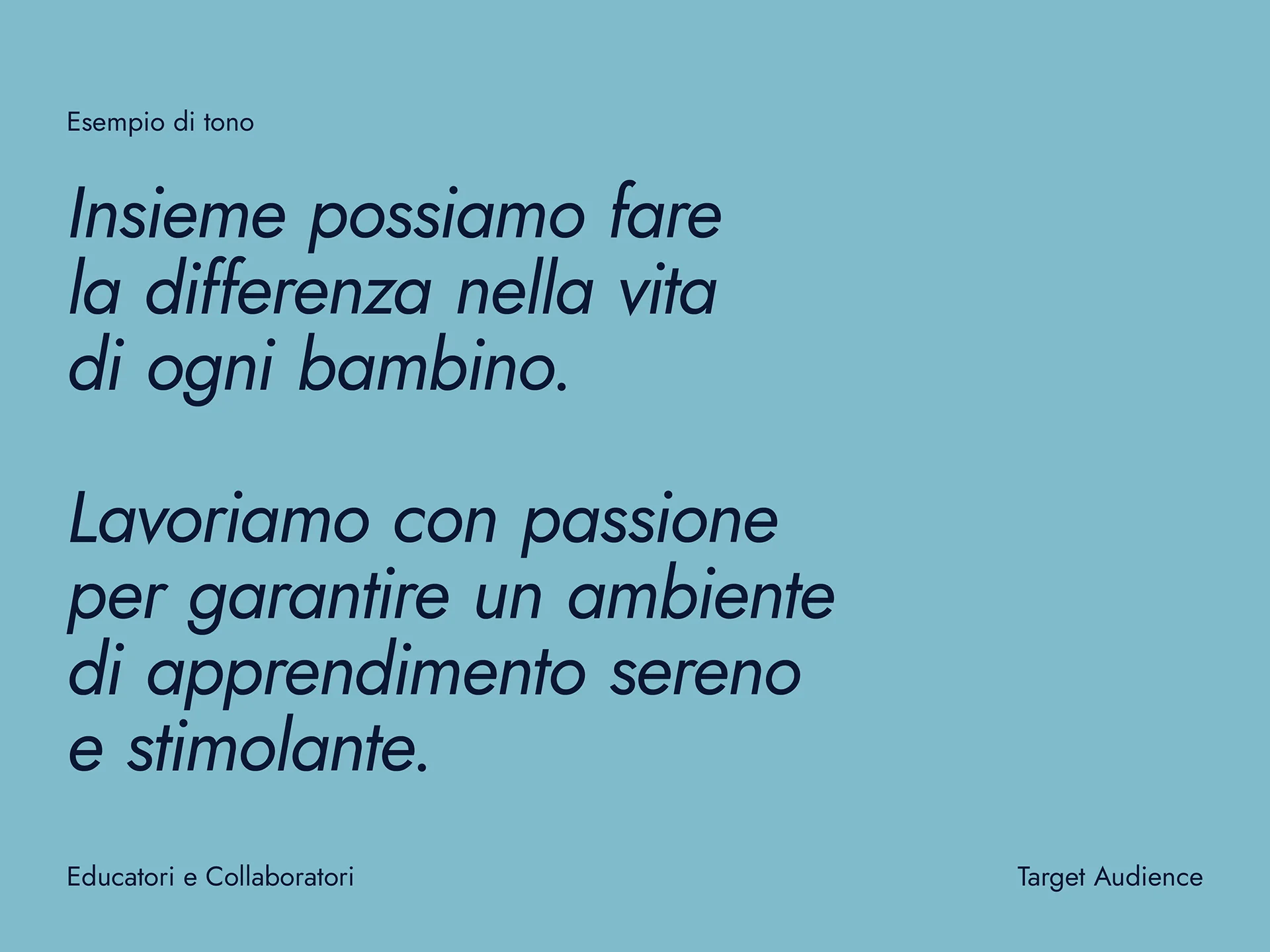 Italian text on blue background stating commitment to making a difference in every child's life and working passionately to ensure a calm and stimulating learning environment.