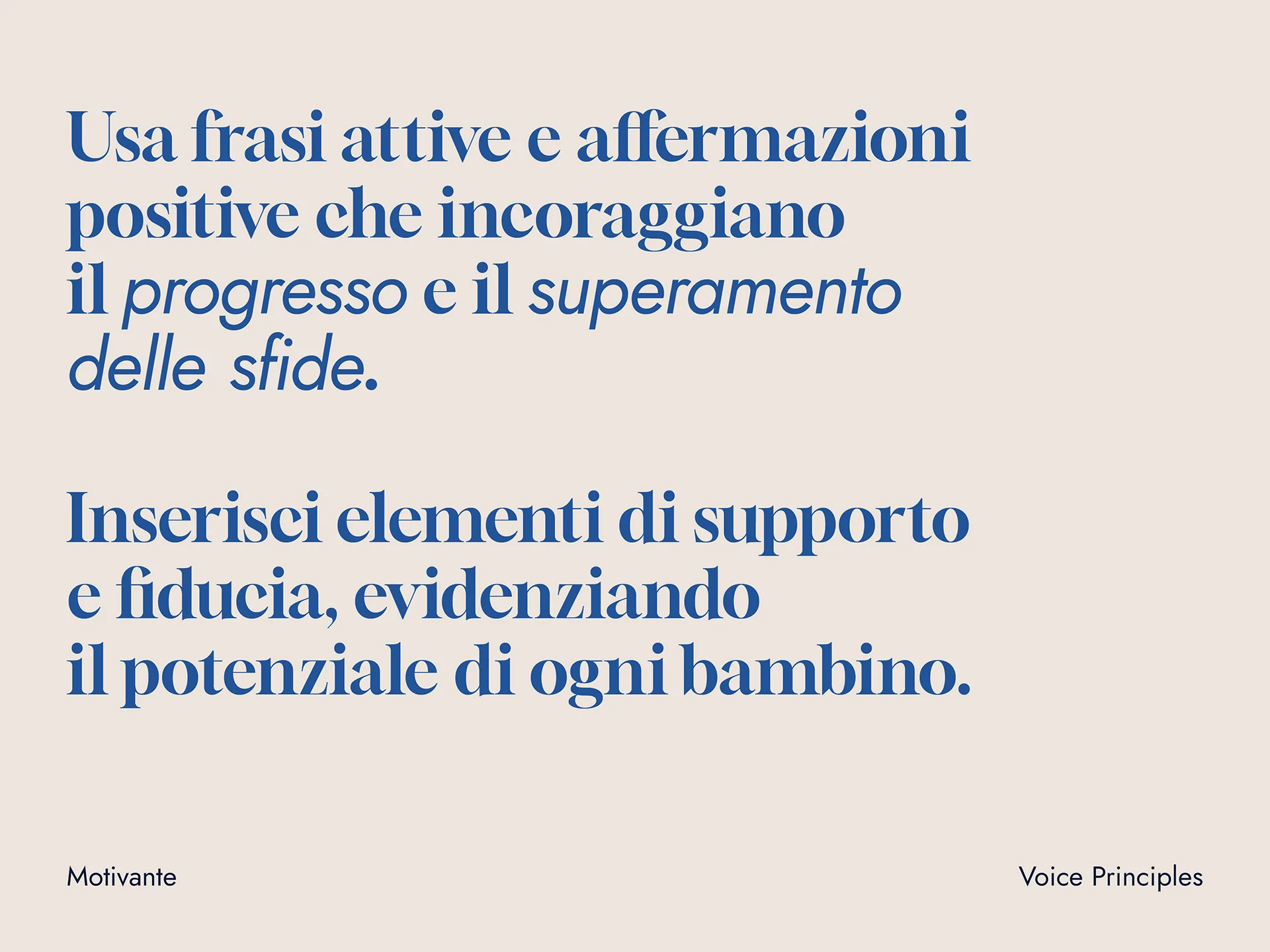 Text in Italian advising to use active phrases and positive affirmations encouraging progress and overcoming challenges, and to include support and trust elements highlighting each child's potential.